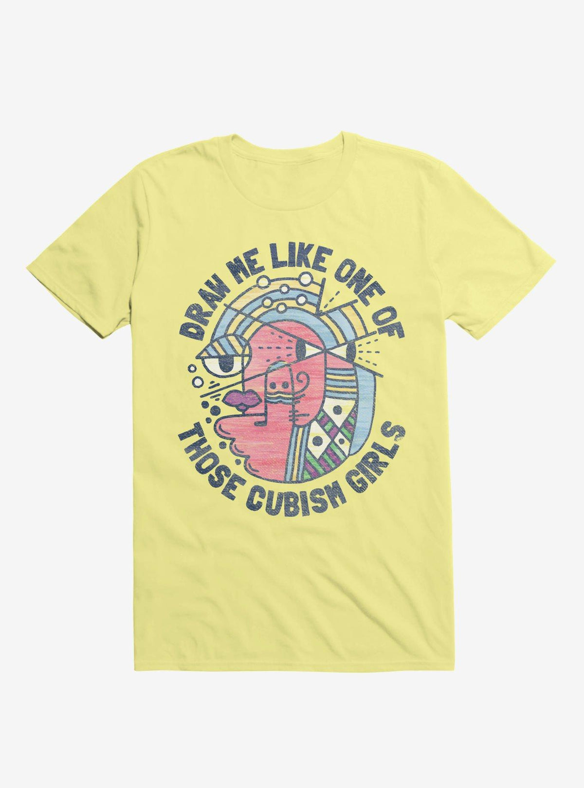 Draw Me Like On Of Those Cubism Girls Yellow T Shirt T Shirt Trending US Gift Ready