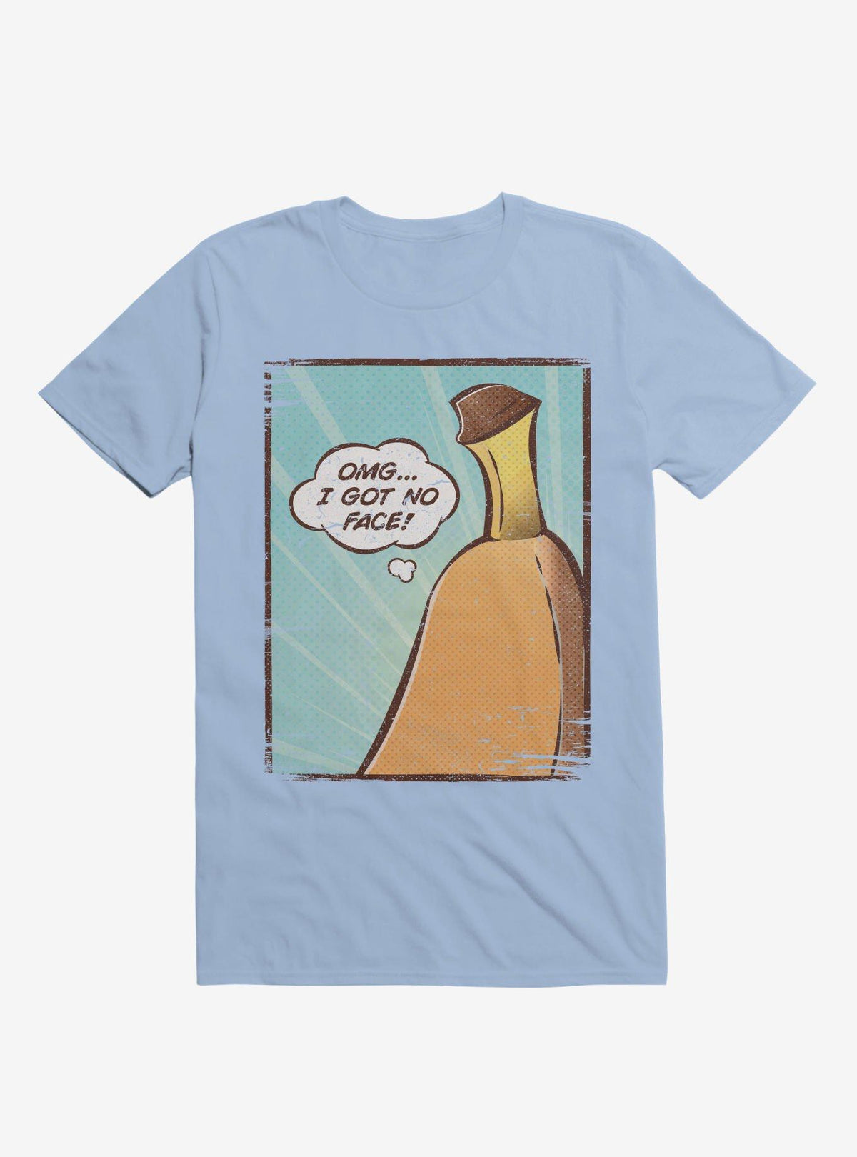 OMG I Got No Face Banana Light Blue T Shirt T Shirt High Search Demand Daily Wear
