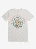 Relatively Woke Albert Einstein T Shirt T Shirt Streetwear Style Funny Quote