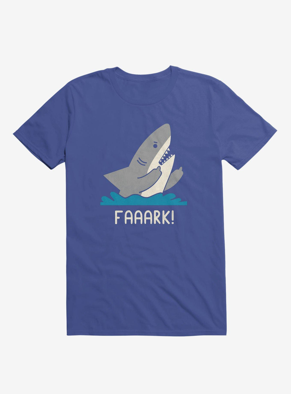 Moody Shark Faaark Royal Blue T Shirt T Shirt Trending US Humor Gift