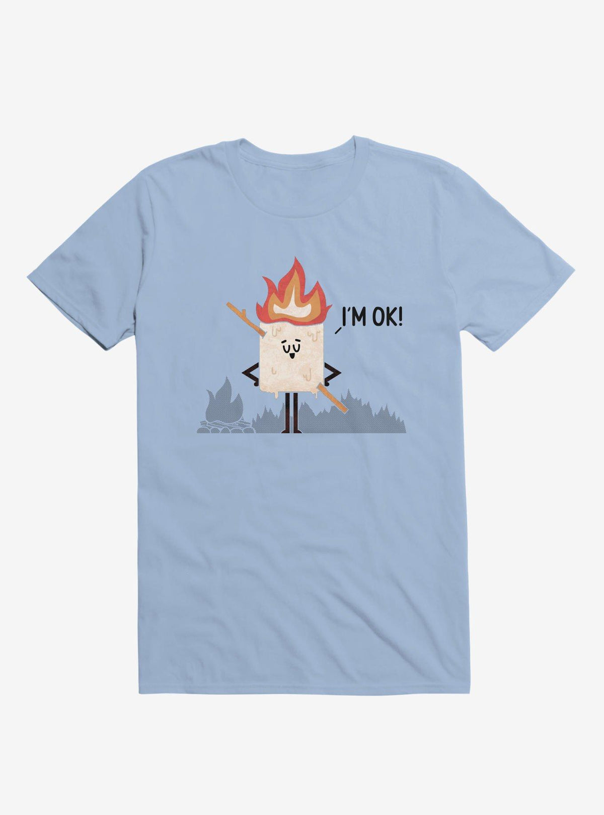 I m OK Campfire S more Light Blue T Shirt T Shirt Viral TikTok Best Seller Look
