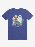 The Unphotogenic Club Mythical Creatures Royal Blue T Shirt T Shirt Viral TikTok Funny Quote