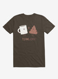 Teamwork Coffee And Poop Brown T Shirt T Shirt Streetwear Style Gift Ready