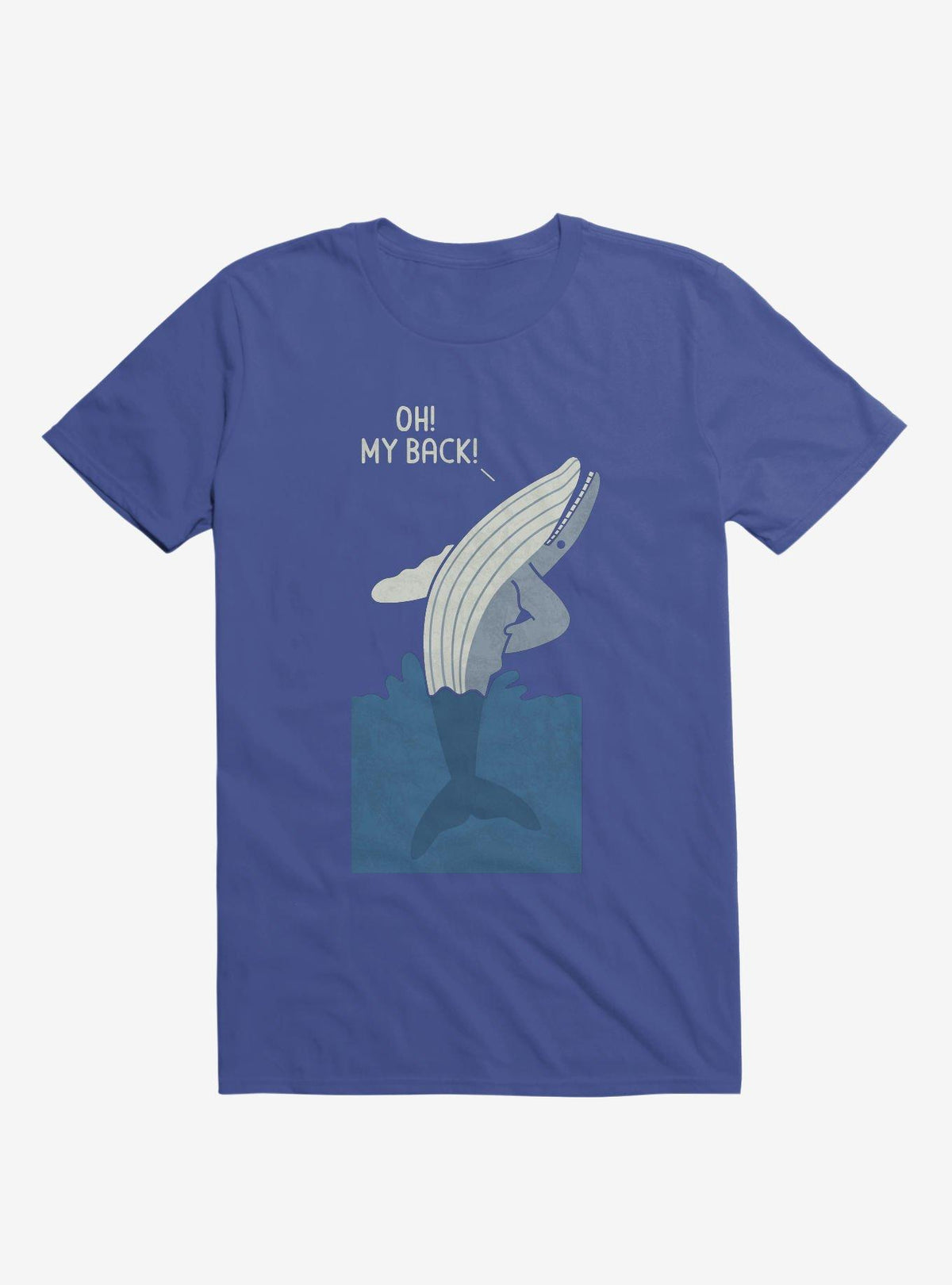 Bad Back Whale Oh My Back Royal Blue T Shirt T Shirt Premium Print Daily Wear