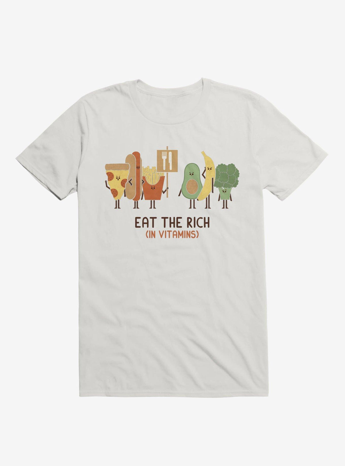 Eat The Rich In Vitamins Food White T Shirt T Shirt Comfort Fit Funny Quote
