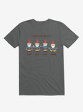 Gnow Your Gnomes Charcoal Grey T Shirt T Shirt Streetwear Style Humor Gift
