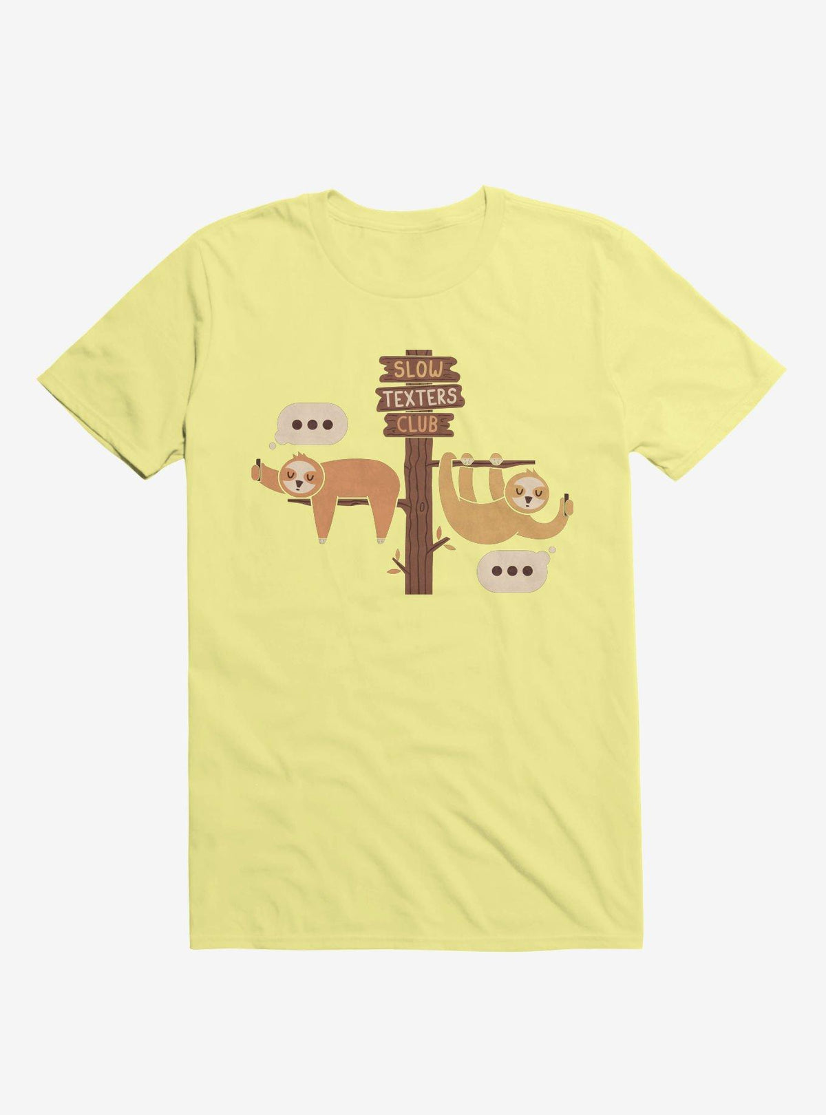 Sloths Slow Texters Club Corn Silk Yellow T Shirt T Shirt Streetwear Style Humor Gift
