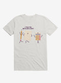 I Told You Math Was Scary White T Shirt T Shirt High Search Demand Funny Quote