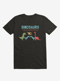 Fact Dinosaurs They d Probably Kill You Black T Shirt T Shirt Premium Print Gift Ready