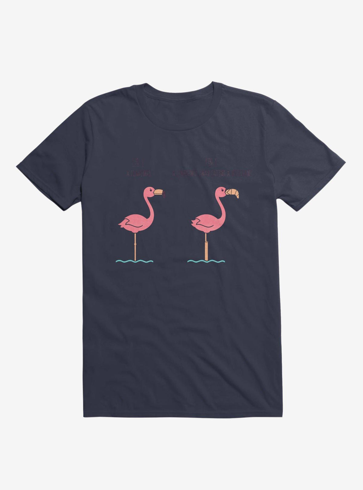 Know Your Birds A Flamingo Or Sunburned Swan Navy Blue T Shirt T Shirt Comfort Fit Funny Quote