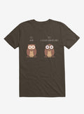 Know Your Birds An Owl Or Donut Eye Bird Brown T Shirt T Shirt Streetwear Style Best Seller Look