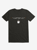 It s Dangerous To Go Alone Take This Coffee T Shirt T Shirt Viral TikTok Daily Wear