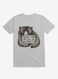 Feed Me And Tell Me I m Pretty T Shirt T Shirt Comfort Fit Humor Gift
