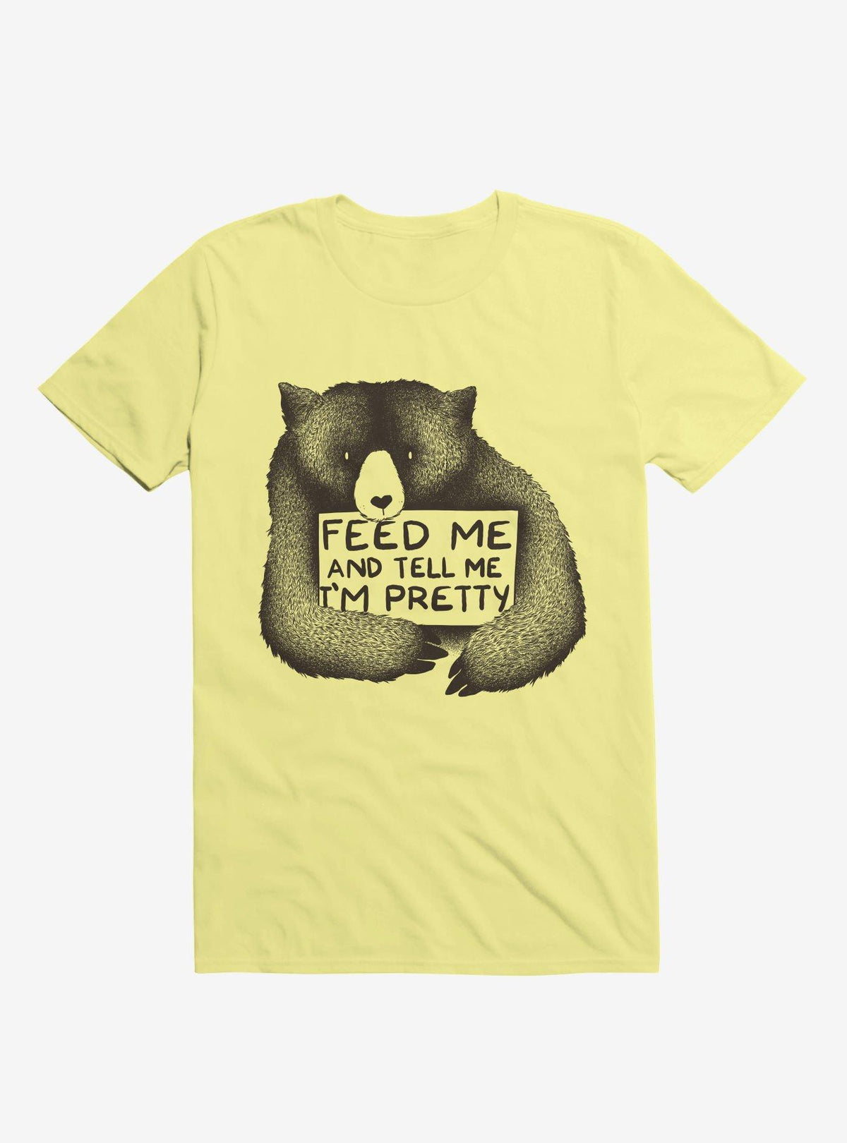 Feed Me And Tell Me I m Pretty T Shirt T Shirt Streetwear Style Funny Quote