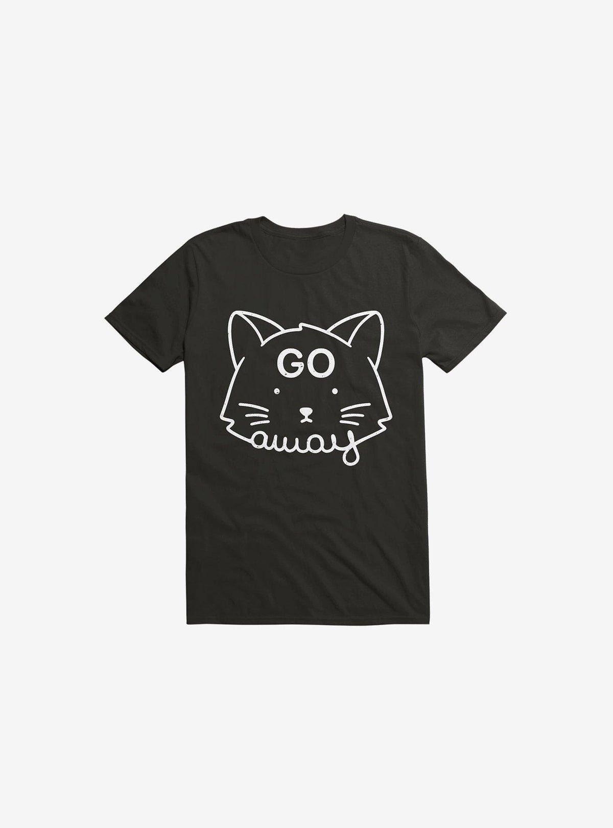 Go Away Cat Black T Shirt T Shirt Trending US Daily Wear