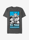 Thor Fa-Thor Poster T-Shirt