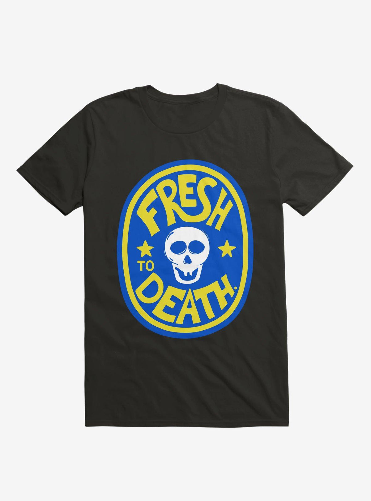 Fresh To Death Skull T Shirt T Shirt Trending US Best Seller Look
