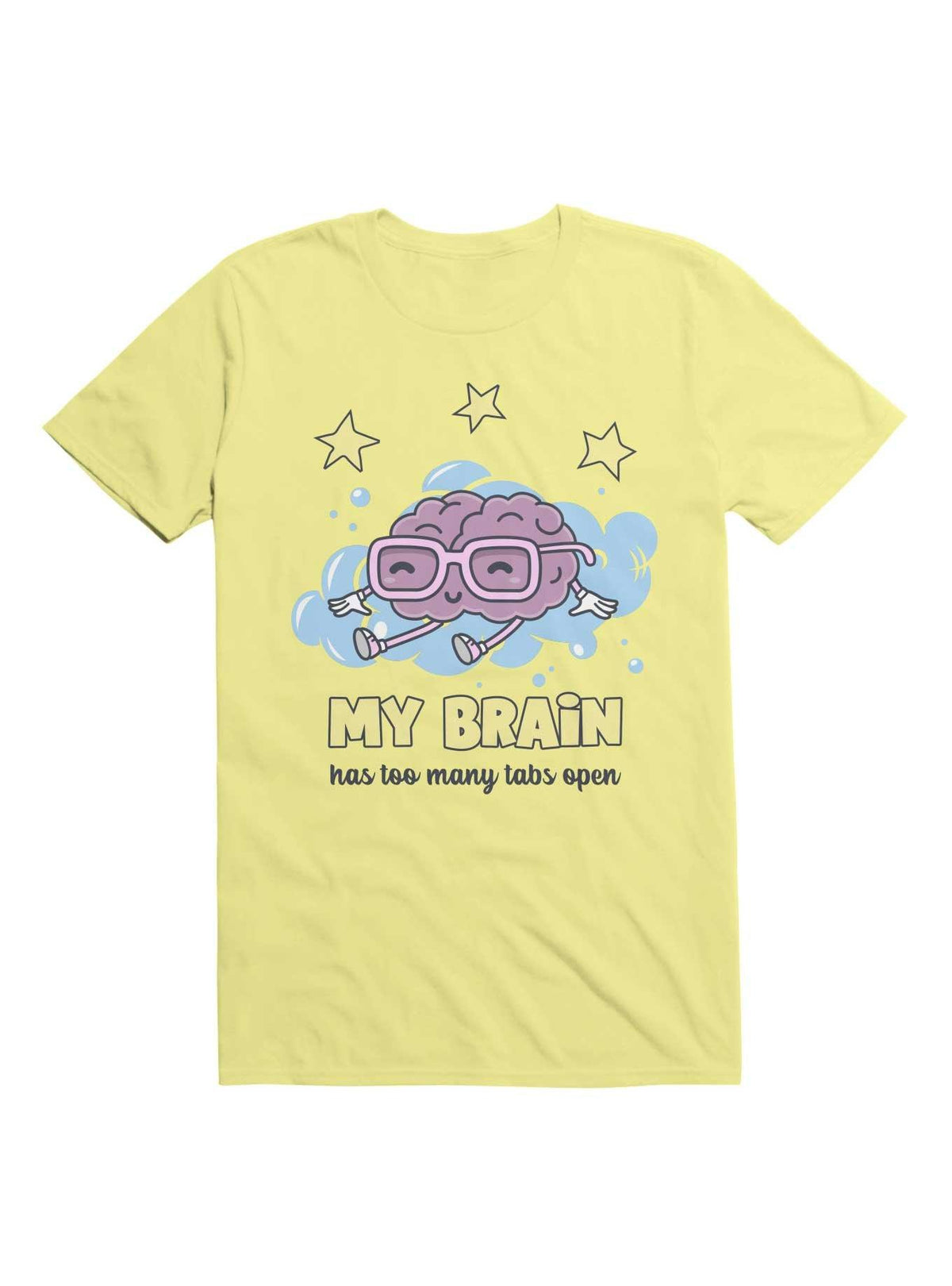 Kawaii My Brain Has Too Many Tabs Open T Shirt T Shirt Streetwear Style Best Seller Look