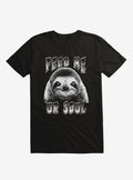 Sloth Feed Me Your Soul T-Shirt 2