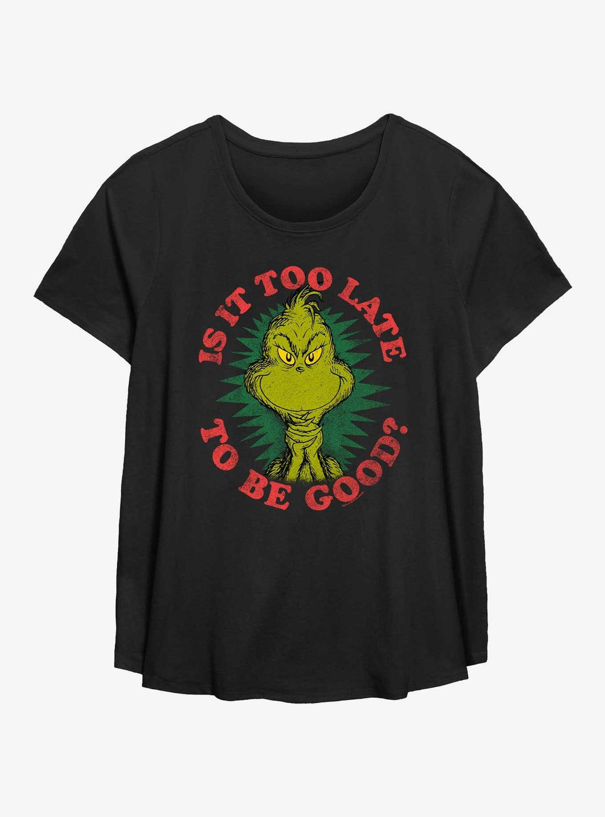 Dr Seuss How The Grinch Stole Christmas Too Late To Be Good Girls T-Shirt Plus Size