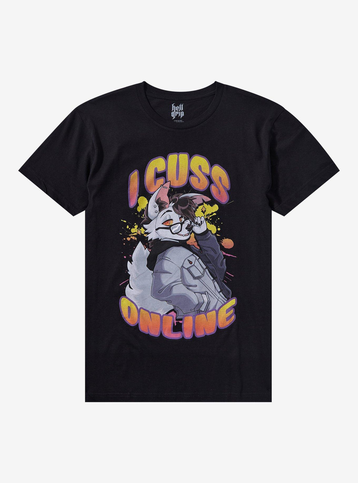 I Cuss Online T-Shirt By Hell Grip 3