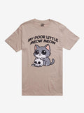 Poor Little Meow T-Shirt By Call Your Mother