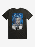 Arcane You'll See T-Shirt