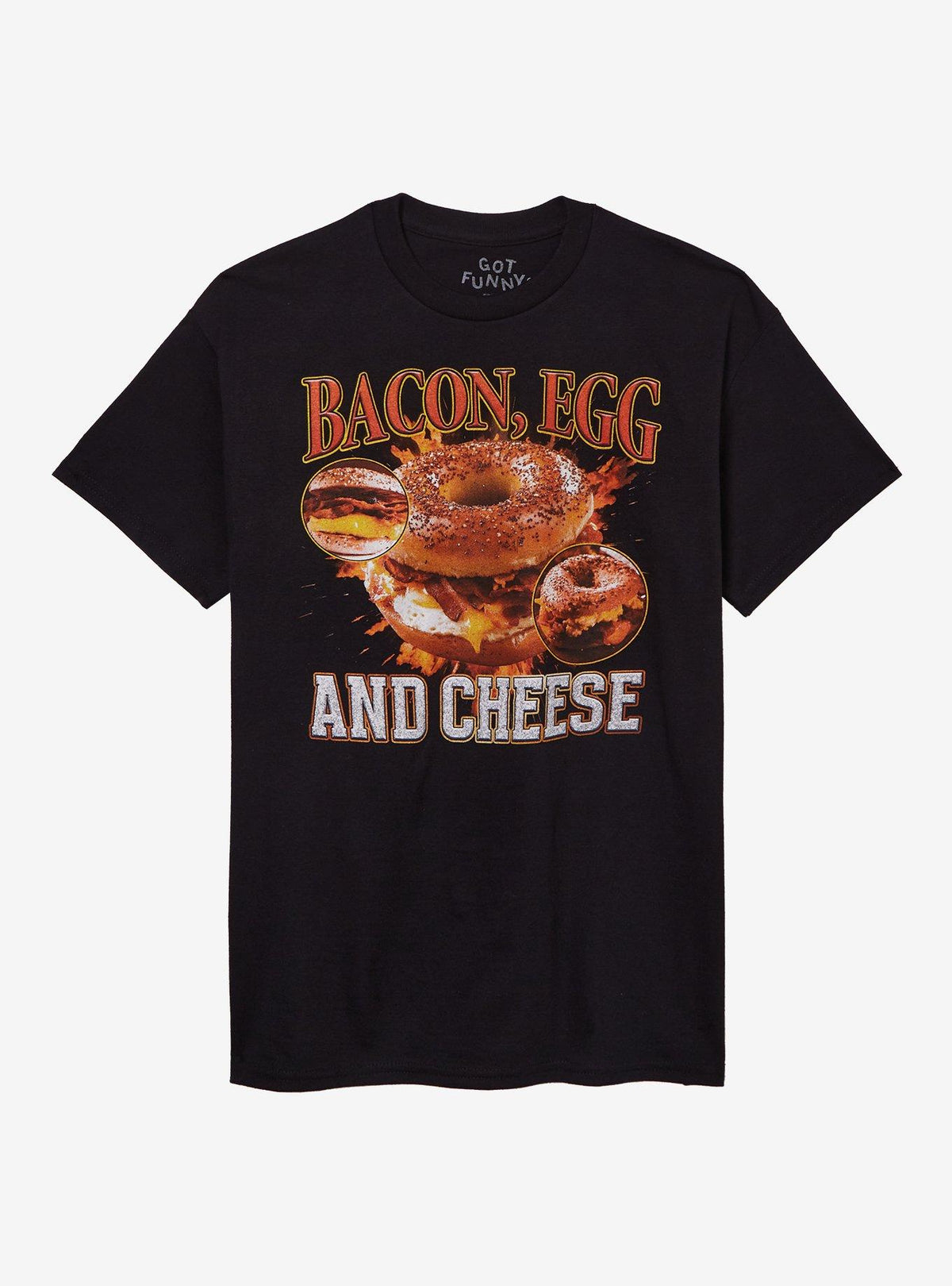 Bacon Egg And Cheese T Shirt By Got Funny T Shirt Comfort Fit Funny Quote