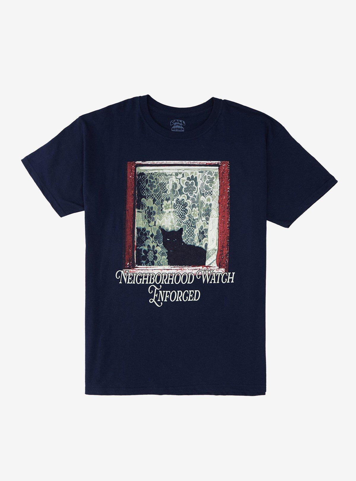 Neighborhood Watch Cat T-Shirt By Call Your Mother