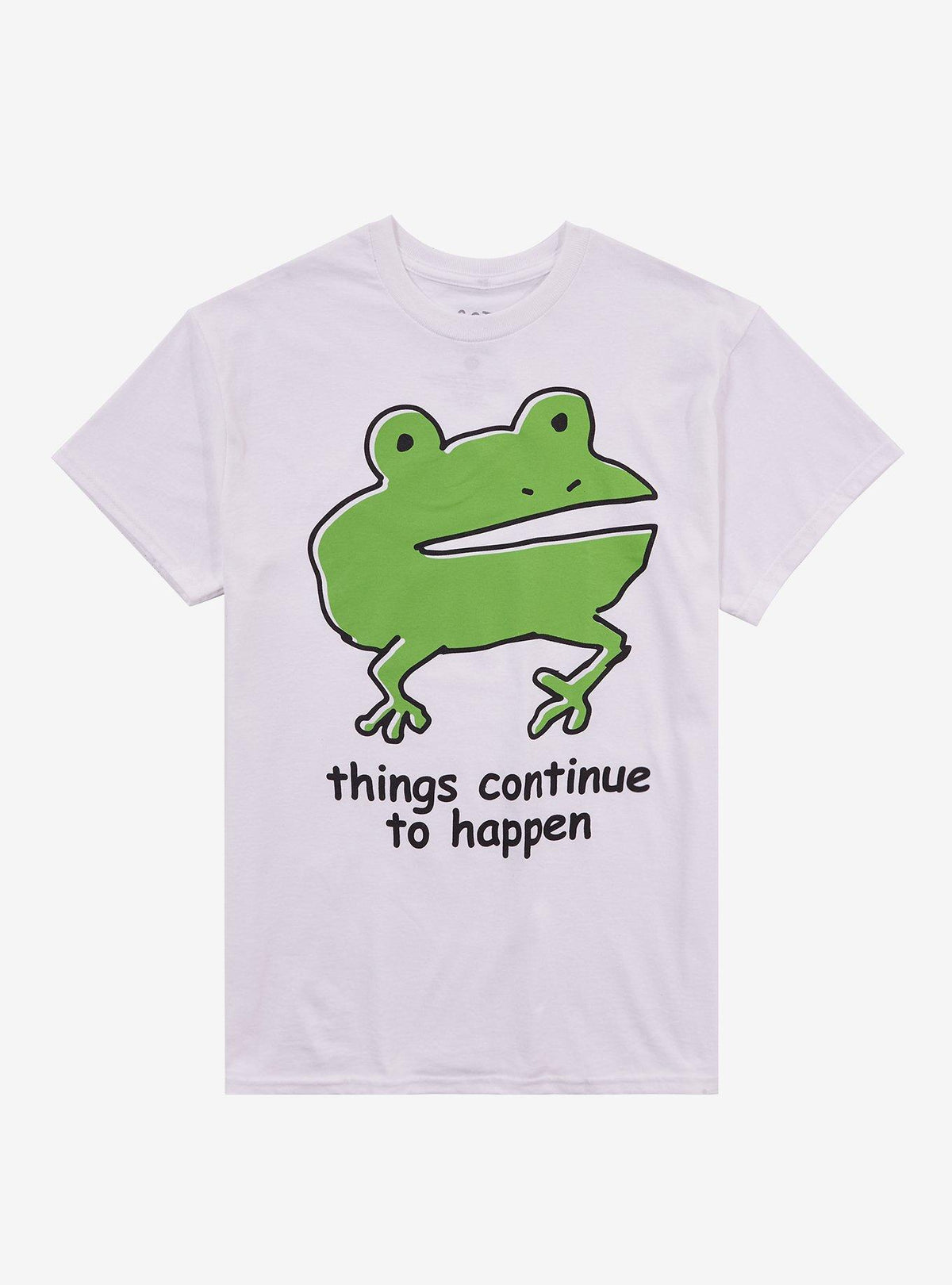 Frog Things Happen T-Shirt By Got Funny