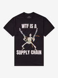 Skeleton Supply Chain T Shirt By Got Funny T Shirt High Search Demand Funny Quote