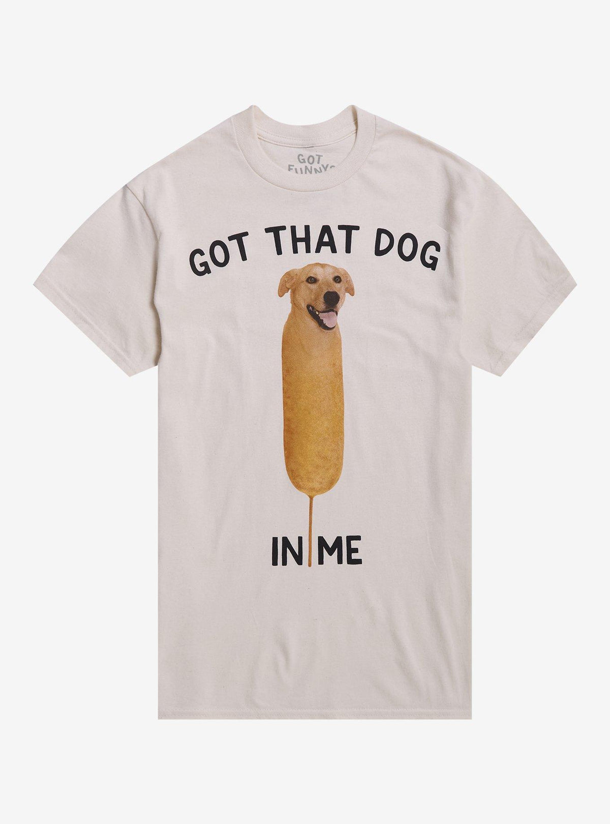Got That Corndog T Shirt By Got Funny T Shirt Premium Print Daily Wear