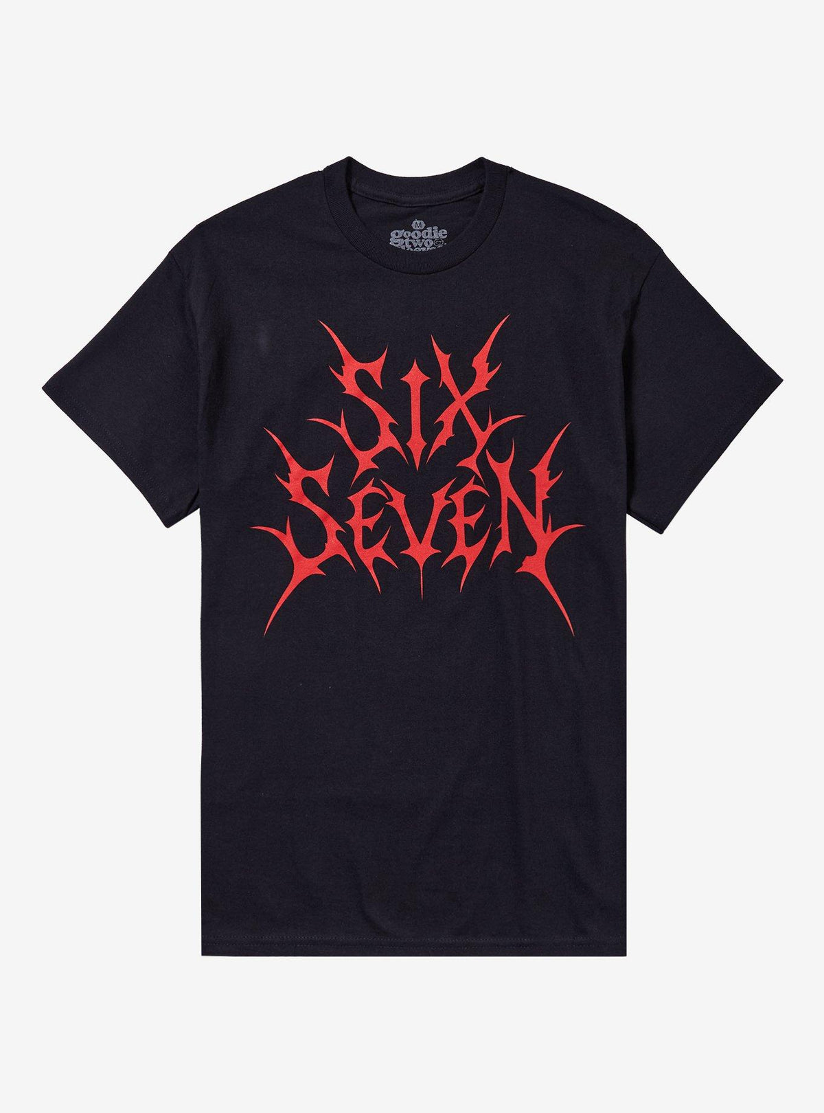 Six Seven Metal T Shirt By Goodie Two Sleeves T Shirt High Search Demand Best Seller Look