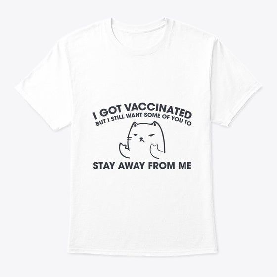 I Got Vaccinated | Premium Unisex T-Shirt, Trending Graphic Tee