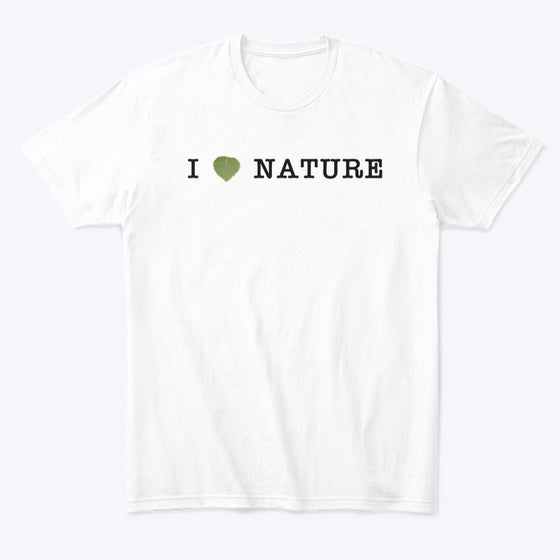 I love nature