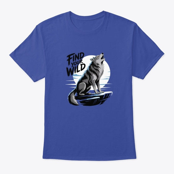 Find Your Wild Wolf | Premium Unisex T-Shirt, Trending Graphic Tee