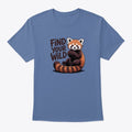 Find Your Wild Fox | Premium Unisex T-Shirt, Trending Graphic Tee