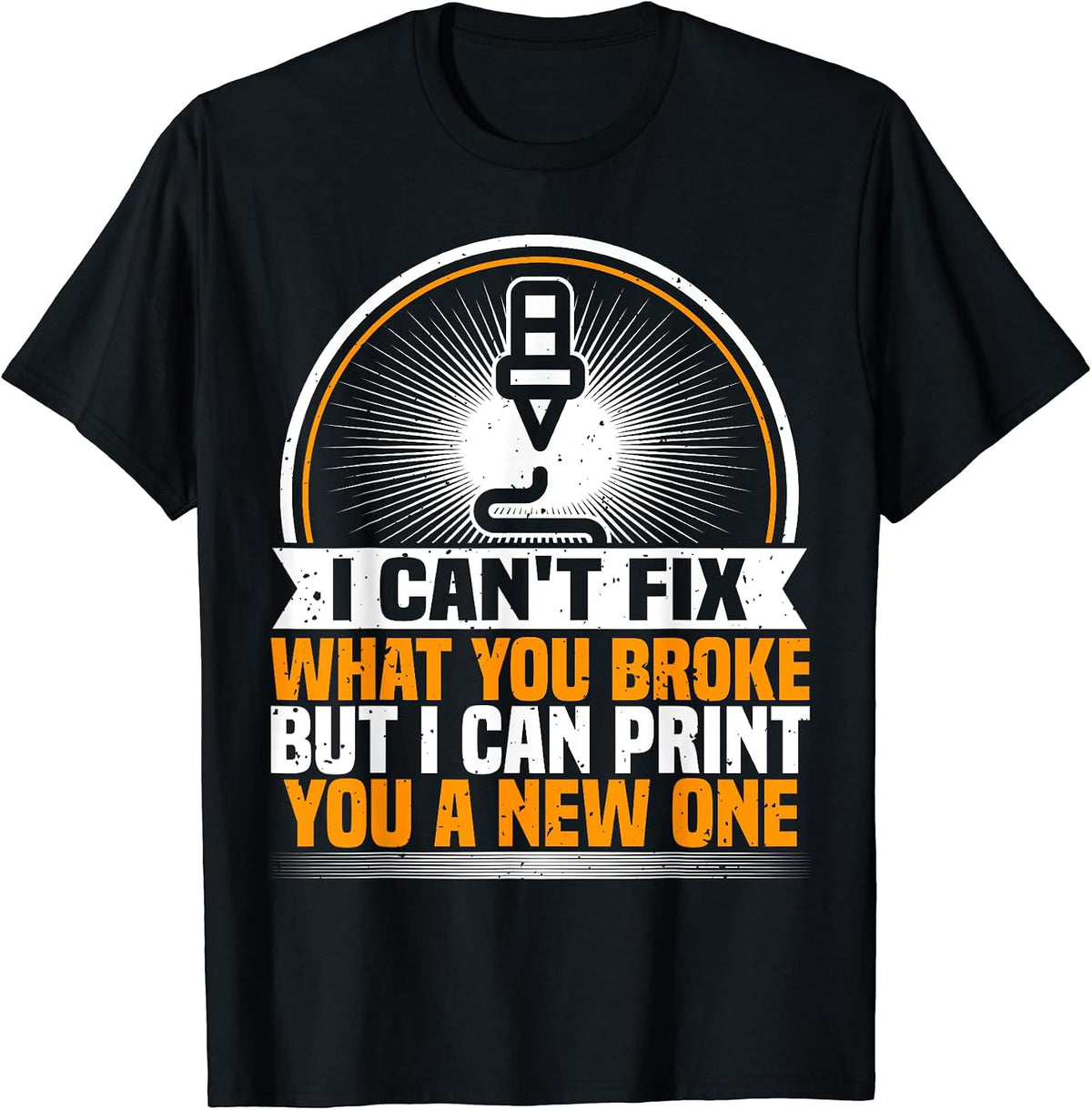 3d Printing I Can T Fix Funny Printer Apparel Minimal Style