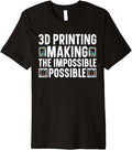 3d I M Printing Making The Impossible Possible Printer Premium Apparel Clean Design
