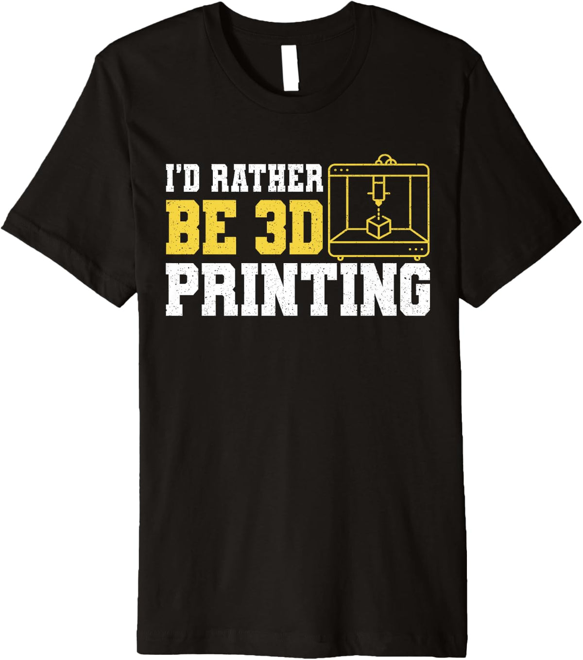 Id Rather Be 3d Printing Printer Premium Apparel US Trend