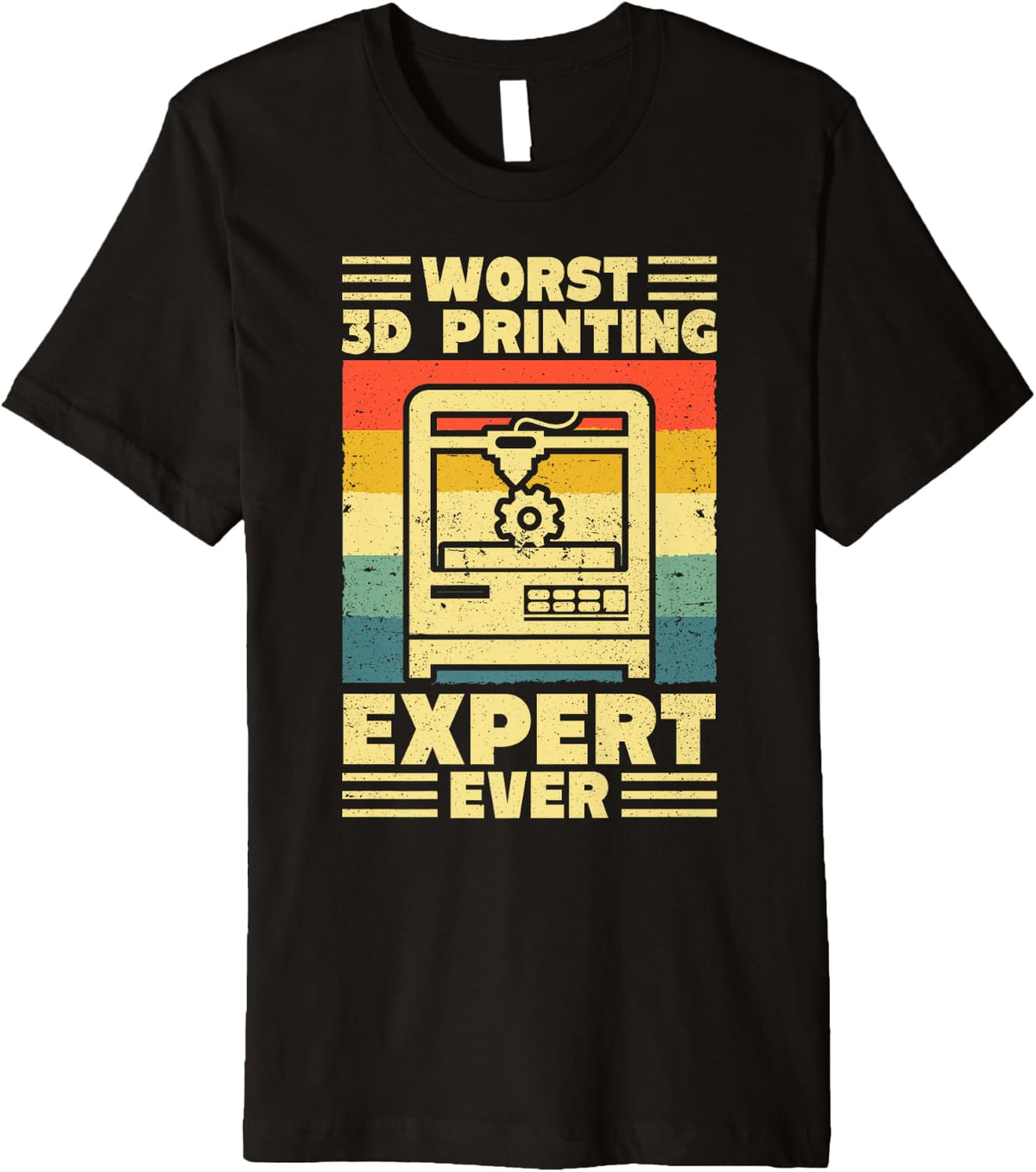 Worst 3d Printing Expert Ever Filament Printer Retro Men Premium Apparel Premium Print