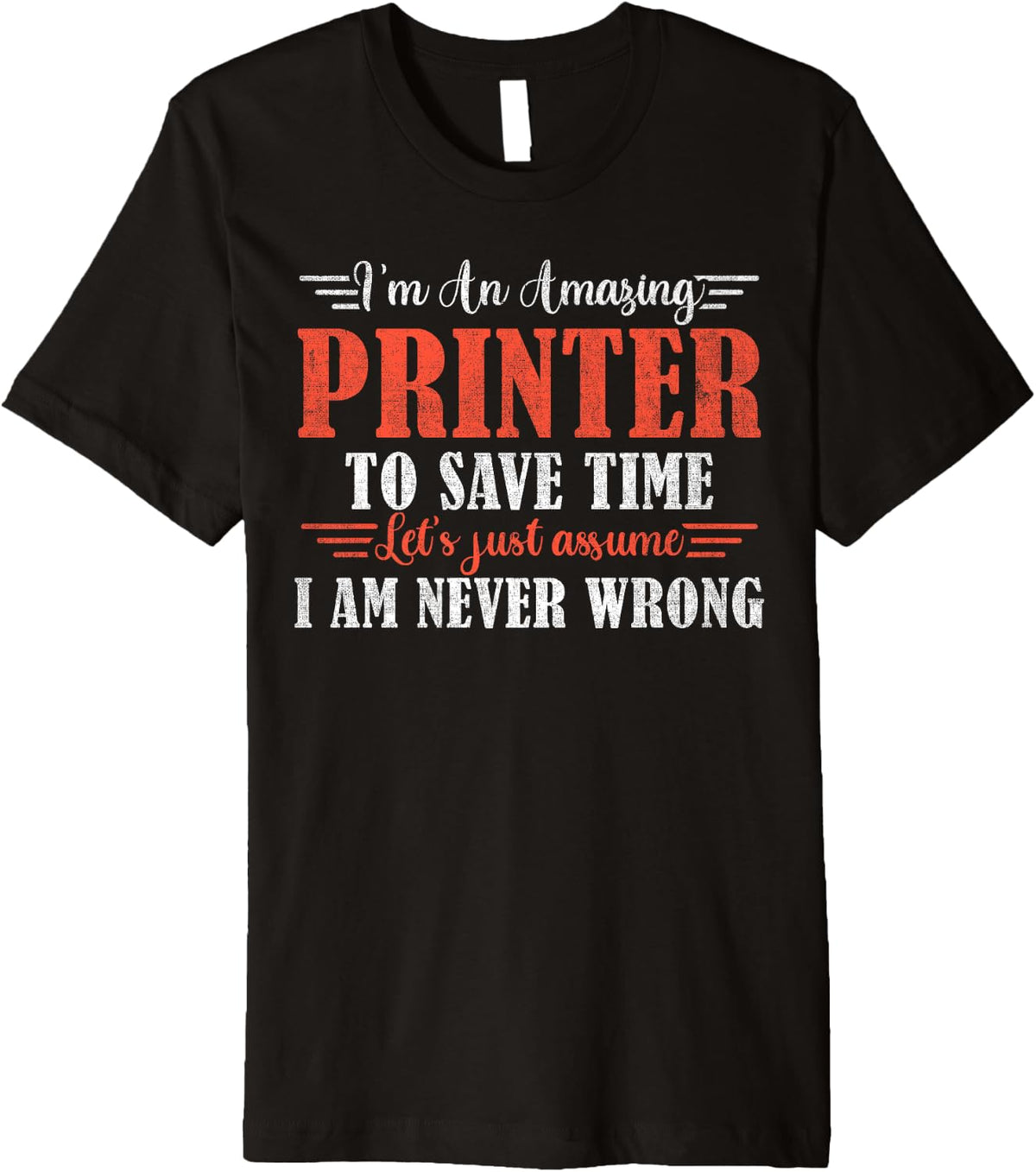 Amazing Printer Premium Apparel Clean Design 2