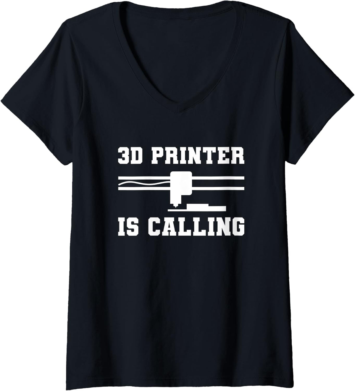 Womens 3d Printer Is Calling Print Printing V Neck Apparel Everyday Wear