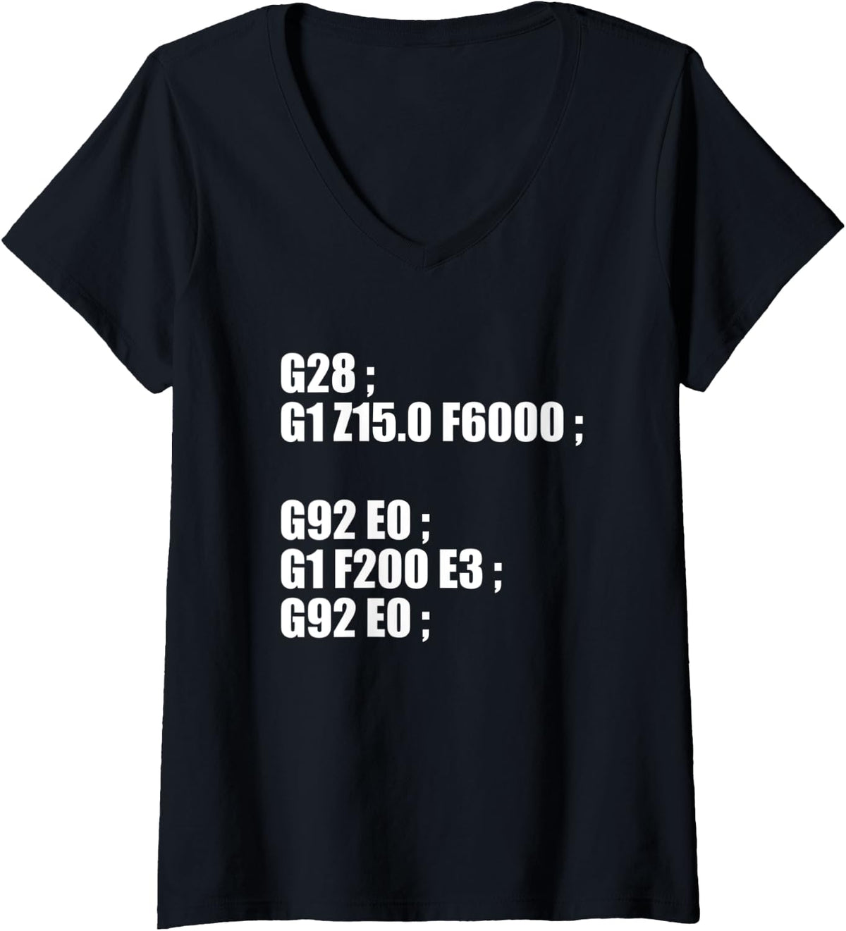 Womens 3d Printer G28 Start Code In Gcode Programming Language V Neck Apparel Gift Ready