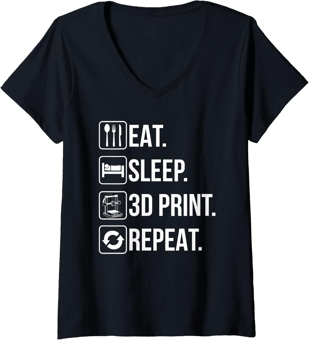 Womens Eat Sleep 3d Print Repeat Funny Printer Geeks Printing Lover V Neck Apparel Everyday Wear 2