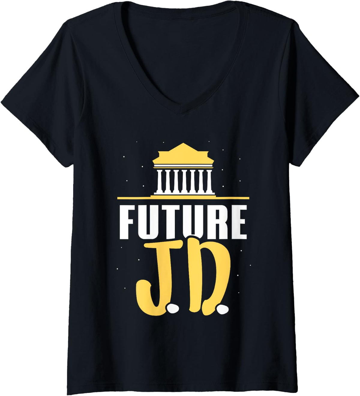 Future Jd Graduate Student Lawyer Study Law School V Neck