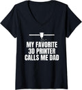 Womens My Favorite 3d Printer Calls Me Dad Fathers Day V Neck Apparel US Trend