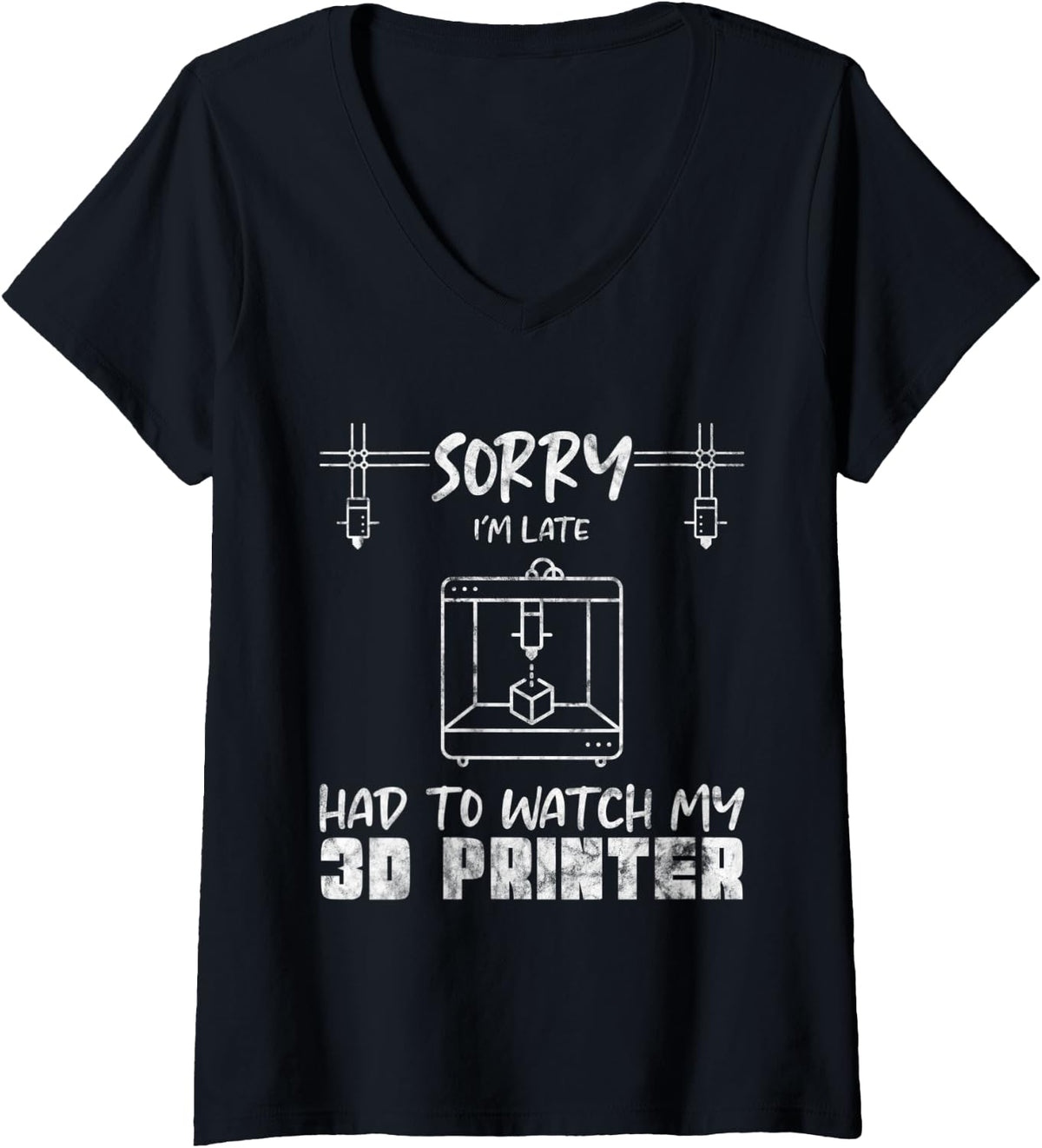 Womens Sorry I M Late 3d Printing Printer V Neck Apparel Premium Print