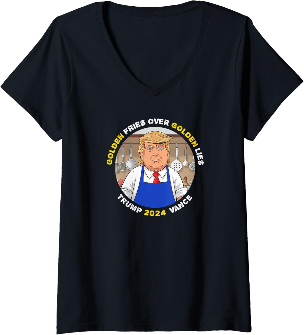 Womens Funny Trump Golden Fries Over Lies Vance 2024 V Neck