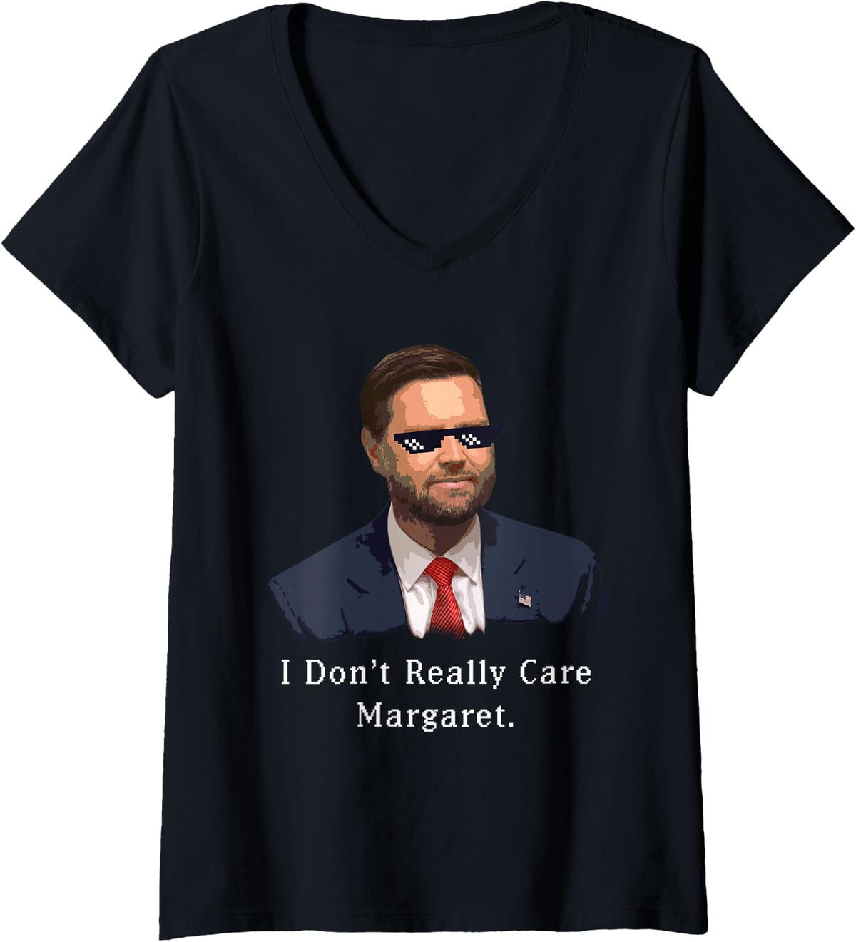 Womens I Don t Really Care Margaret u2013 Funny Retro Game JD Vance V Neck